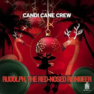 Candi Cane Crew - Rudolph, The Red-Nosed Reindeer  [COMPACT DISC - CD]