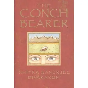 USED-The Conch Bearer (The Brotherhood of the Conch Series) by Chitra Banerjee Divakaruni (Hardcover)