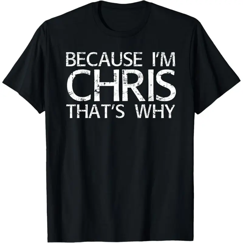 Women's Breathable Cotton T-Shirt - Sarcastic "Because I'm Chris That's Why" Print, Classic Relaxed Crew Neck, Short-Sleeve, Regular Fit Casual Streetwear, Funny Gift Idea (Pairs with Joggers)