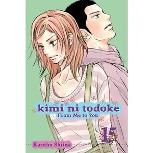 Kimi Ni Todoke: From Me to You, Vol. 15 -- Karuho Shiina, Paperback