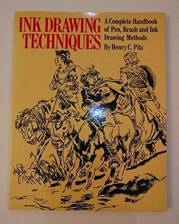 USED Book - Ink Drawing Techniques: Complete Handbook of Pen, Brush and Ink Drawing Methods by Henry Clarence Pitz (Paperback) - english
