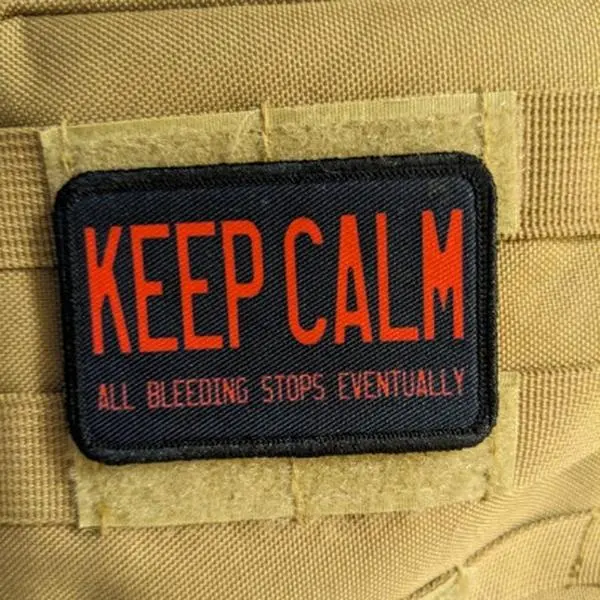 Keep calm all bleeding stops eventually first aid removable patch 2"x3" morale patch with hook and loop backing