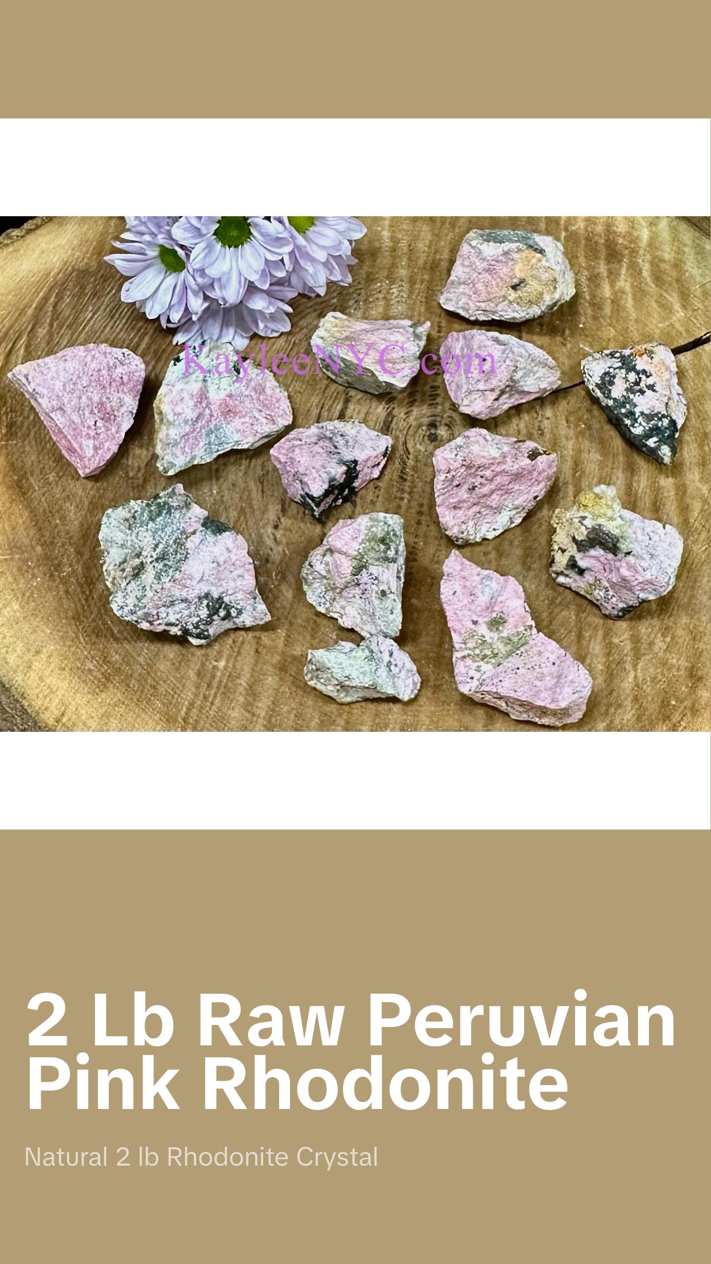 2 lb Natural Peruvian Pink Rhodonite Raw Crystal