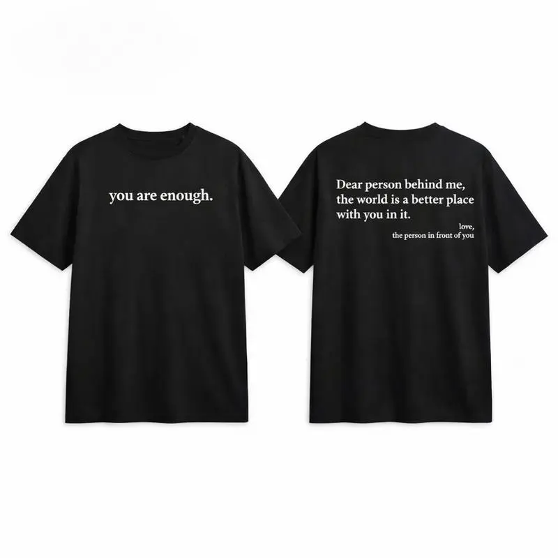 Mens Motivational Graphic Tee You Are Enough Quote Shirt Dear Person Behind Me Positive Message Short Sleeve Crewneck Soft Casual Streetwear Top