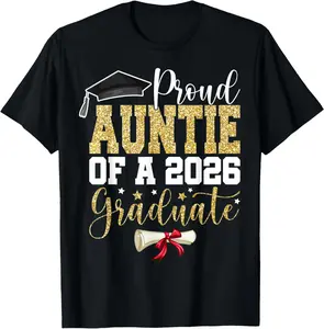 100% Cotton Proud Auntie of 2026 Senior Graduate Family Graduation 2026 T-Shirt