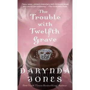USED-The Trouble with Twelfth Grave: A Charley Davidson Novel by Jones, Darynda (Mass Market Paperback)