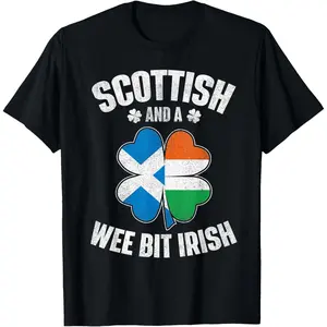 100% Cotton Scottish And A Wee Bit Irish - Scotland Ireland Heritage T-Shirt