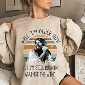 Seger Well I'm Older Now I'm Still Running Vintage Quotes Shirt, Bob Seger Shirt, Music Lovers Shirt, Gift Tee For You And Family T-Shirt Fashion Cotton, Full Colors, Full Sizes, For Men, For Women