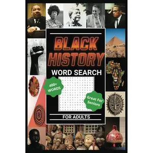 Black History Word Search For Adults: 50+ Themed Puzzles Honoring Black History, Culture, and Achievements – Fun and Relaxing Brain Games for Adults and Seniors Paperback – February 24, 2025