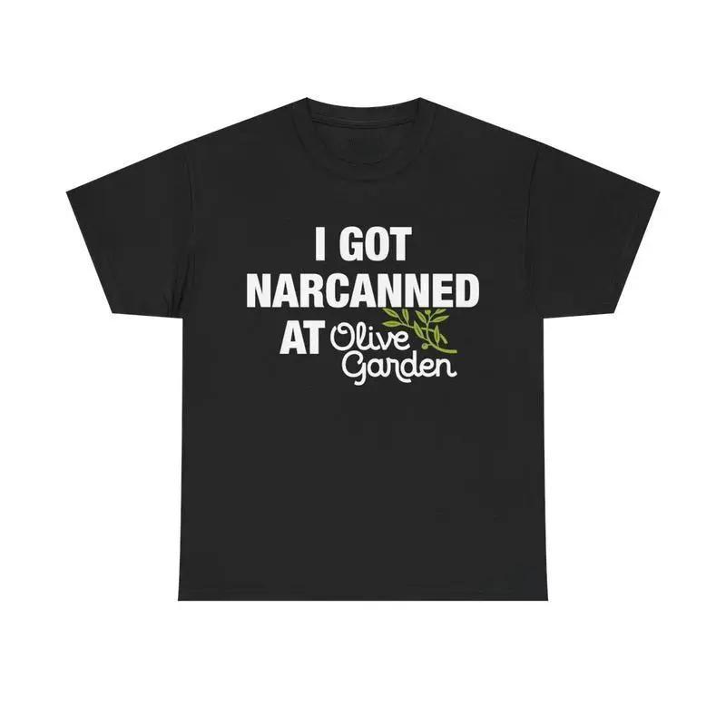 TeeBox Store "I Got Narcanned At Olive Garden" Funny T-Shirt Sarcastic Streetwear Graphic Tee Soft Breathable Cotton All-Season Wear Edgy Humor Casual Menswear Gift Top Fabric Womenswear Essential Everyday