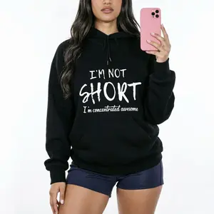 Women's Hooded Sweatshirt With Slogan Print And Drawstring Closure I'M NOT SHORT I'm Concentrated Awesome Casual Womenswear