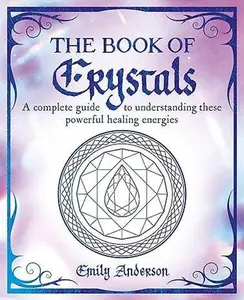 Book Of Crystals (Mystic Arts Handbooks)