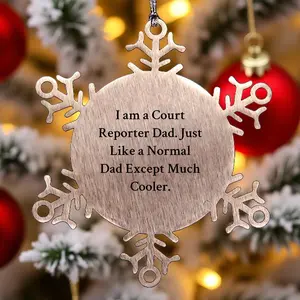 Court Reporter Dad Snowflake Ornament, Funny Gift for Court Reporters, Unique Christmas Unique Gift from Dad to Court Reporter, Snowflake Ornament for Court Reporter, I Am A Court Reporter Dad