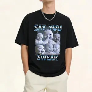 EEY Man  Cotton Say You Swear Ai Niche Baby Holding Back Laugh Genz Meme T-Shirt Unisex Fit S to XXXXXL for Daily Wear TikTok Trendy Gen Z Fashion