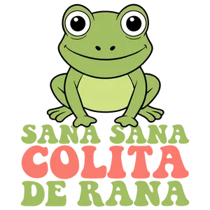 Sana sana colita de rana, Press-ready, Transfer only, MTO