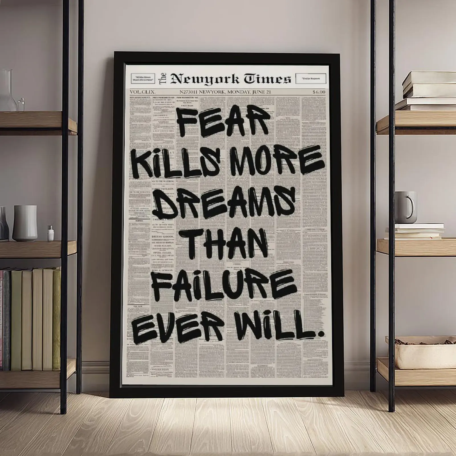 Retro "Fear Kills More Dreams Than Failure" Newspaper Poster, Motivational Wall Art, Typography Print, Uplifting Quote, Inspirational Wall Art, Office Decor, Success Mindset Decor, Entrepreneur Decor, Aesthetic Room Decor, Gift Idea