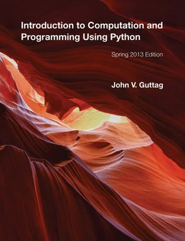 Used Book - Introduction to Computation and Programming Using Python (Softcover, 280pp) by John V. Guttag, MIT Press, English Language Books, Introduction to Python Guide