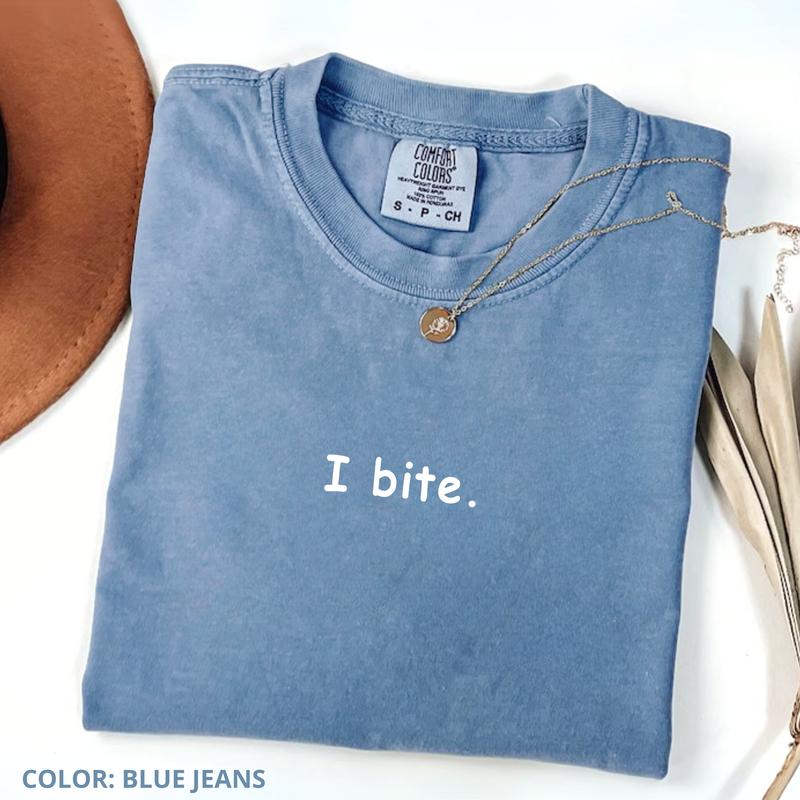 Comfort Colors I Bite Shirt, Soft Cotton Unisex Gift, Gift for Him or Her, Unisex Stylish Top Gift For Women