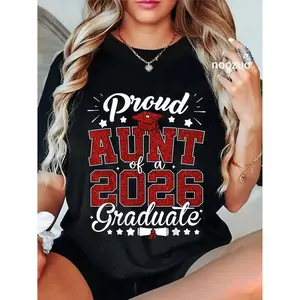 100 Cotton Proud Aunt of A 2026 Graduate Senior 2026 Graduation Shirt