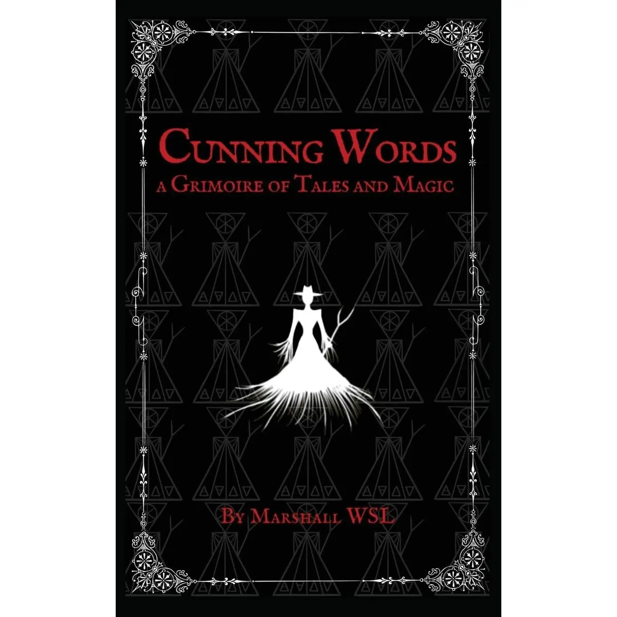Cunning Words: a Grimoire of Tales and Magic Paperback – March 20, 2023