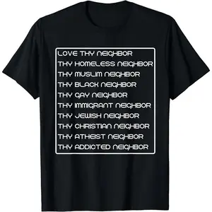 Graphic T-Shirt, Unisex Love Thy Neighbor Design, 100% Cotton Short-Sleeve Relaxed Fit Top, Made in USA