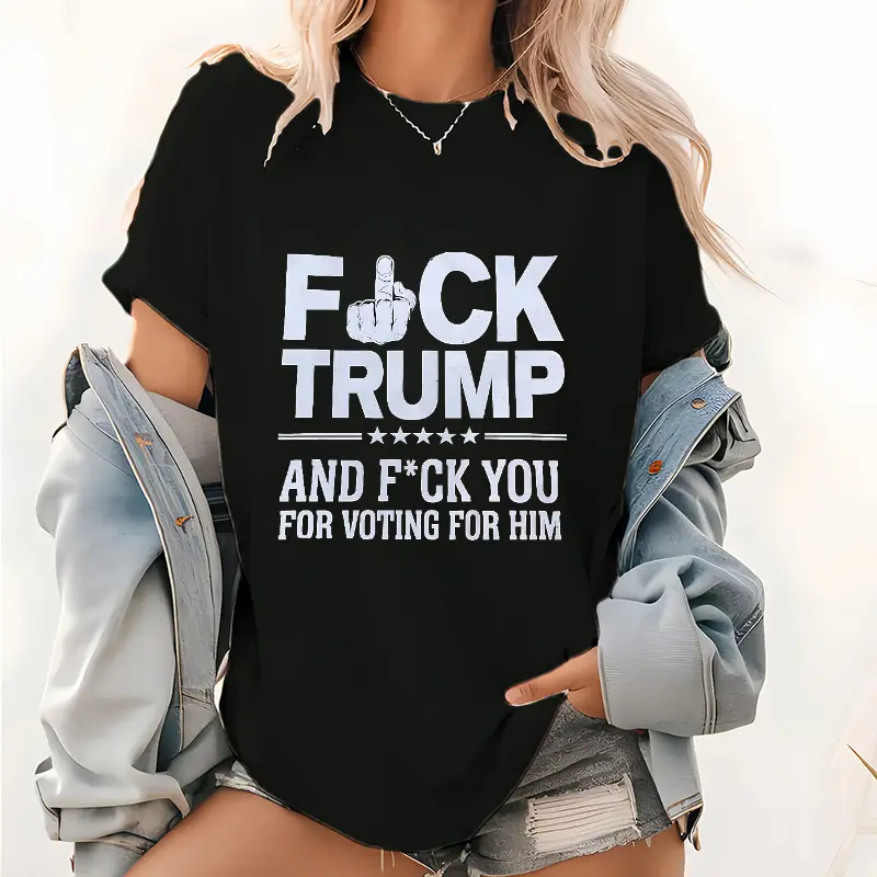 Casual Soft Breathable Essential T-Shirt, Controversial Political Expression Garment with 'Fck Trump and Fck You for Voting for Him' Message - Sports & Outdoor Top