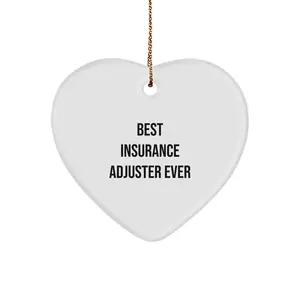 Funny Insurance Adjuster Gifts for Men - Heart Ornament with Best Insurance Adjuster Ever Quote, Perfect Christmas Unique Gifts from Family