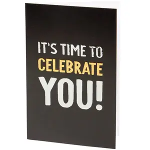 A cheerful greeting card from our Greeting Card Collection displaying a fun sentiment digitally embossed with gold and silver foil to create a shiny texture you can feel. The front of the card features a celebratory sentiment that reads "It's Time To Cele