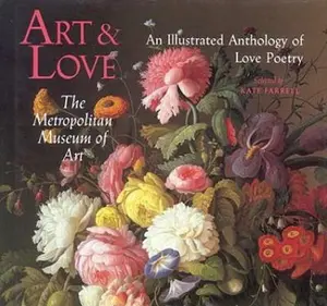 USED-Art & Love: An Illustrated Anthology of Love Poetry by Kate Farrell (Hardcover)