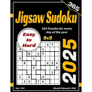 2025 Jigsaw Sudoku: 365 Easy to Hard (9x9) Puzzles for Every Day of the Year (Game Calendars Series) Paperback – April 18, 2024