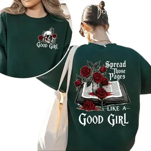 Good Girl Sweatshirt, Spread Those Pages Like A Good Girl Shirt, Dark Romance Hoodie, Spicy Book, Bookish Tee, Book Lover Gift, Unisex Sweater Pullover Tee
