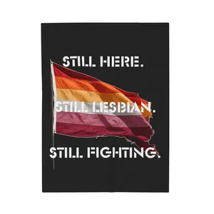 Lesbian Pride Flag Still Here Still Lesbian Still Fighting Velveteen Blanket | Pride Throw