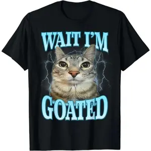 Amusing Cat Meme TShirt Featuring Wait Im Goated Funny Saying Graphic Tee Made of 100 Cotton Short Sleeve Crewneck