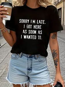 100% Cotton Women'S Funny Sorry I'm Late T-Shirt - I Got Here As Soon As I Wanted to Slogan, Crew Neck Short Sleeve Casual Top with Letter Print