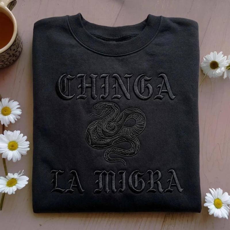 Chinga La Migra Embroidered Sweatshirt, Gothic Letter Snake Hoodie, Mexican Statement Streetwear