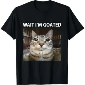 Summer T Shirts Wait I'm Goated Silly Cat Meme T-Shirt Round Neck Crewneck Man Tshirt Classic Fit