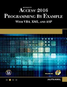 USED-Microsoft Access 2016 Programming by Example: With Vba, XML, and ASP by Korol, Julitta (Paperback)