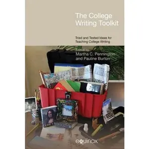 USED-The College Writing Toolkit: Tried and Tested Ideas for Teaching College Writing by Pennington, Martha C (Paperback)