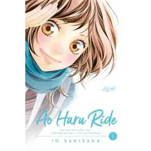 Ao Haru Ride, Vol. 1 -- Io Sakisaka, Paperback