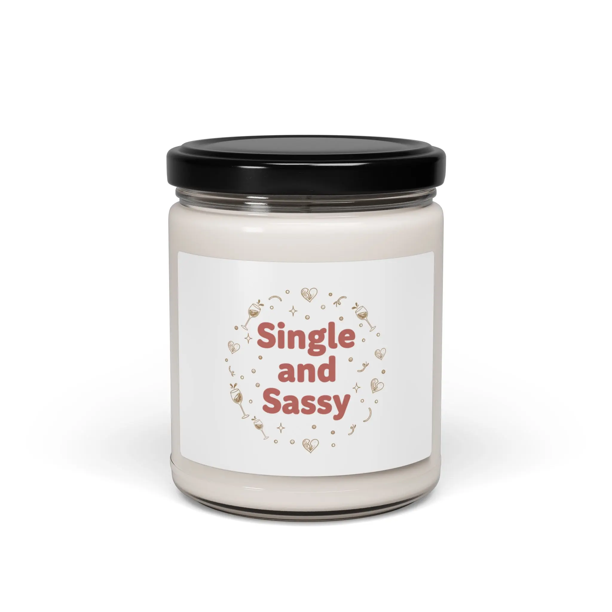 Single and Sassy Candle | Anti Valentine, Funny Single Humor Soy Candle