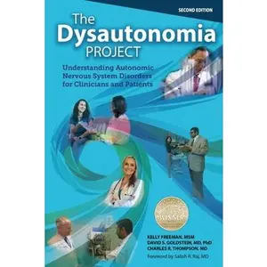 THE DYSAUTONOMIA PROJECT Second Edition -- Kelly Freeman, Paperback