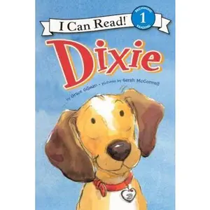 USED-Dixie (Turtleback School & Library Binding Edition) (I Can Read!: Beginning 1 Reading) by Grace Gilman (Unknown)