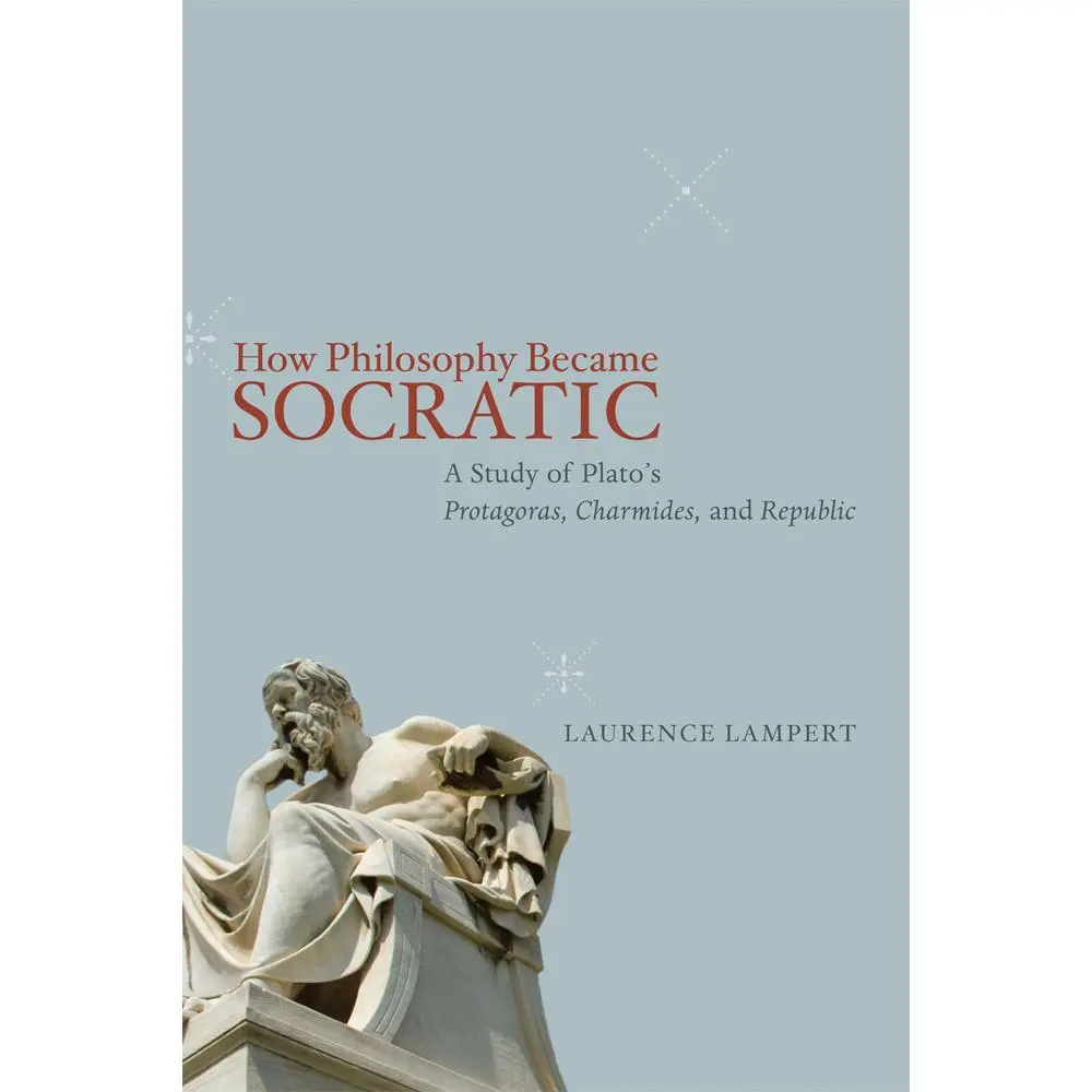USED-How Philosophy Became Socratic: A Study of Plato's Protagoras, Charmides, and Republic by Lampert, Laurence (Paperback)