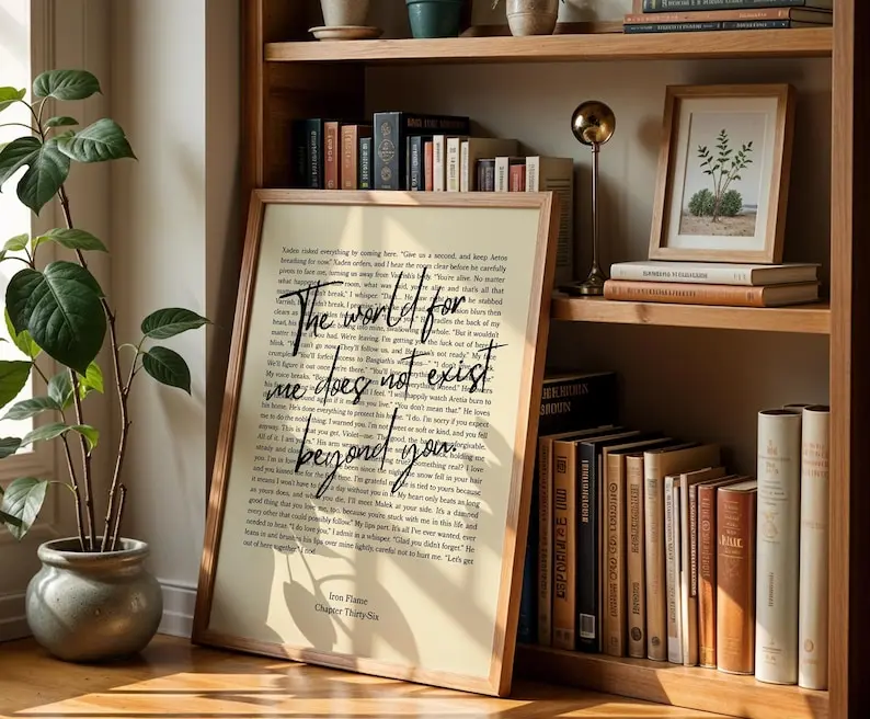 Iron Flame Chapter 36 Poster The World For Me Does Not Exist Beyond You Fourth Wing Bookish Art Physical Print Book Quote Decor (Unframed)
