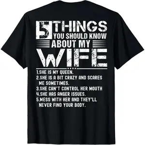 Cotton Short Sleeve 5 Things You Should Know About My Wife (On Back) Husband T-Shirt For Men Women