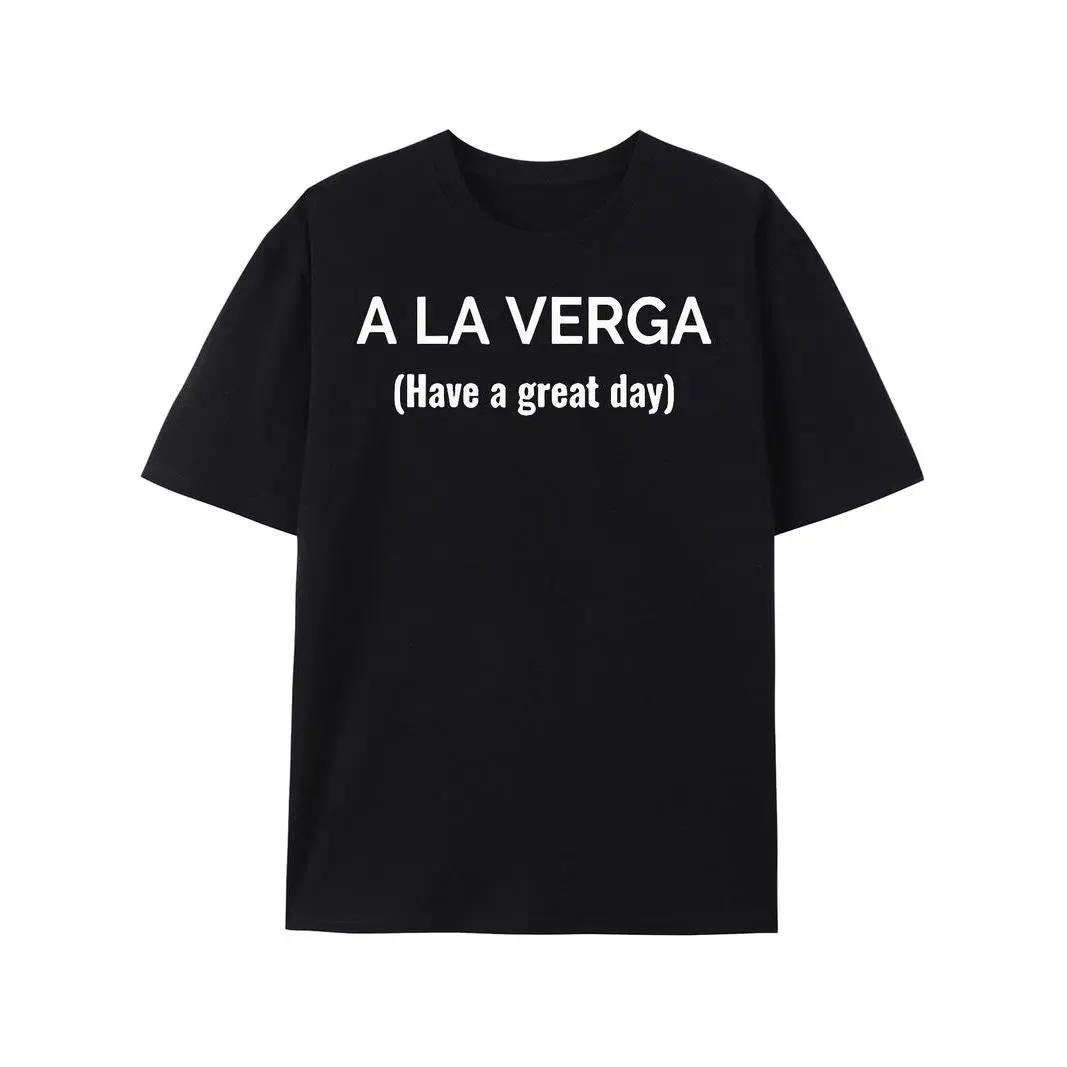 Summer t Shirts A La Verga Black T-shirt-5389 Funny Men's Short Sleeve Graphic T-shirt Collection Black