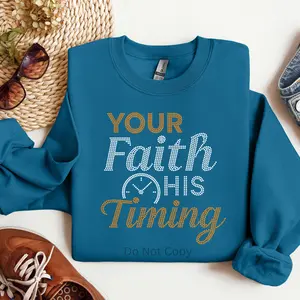 Your Faith His Timing Rhinestone Transfer