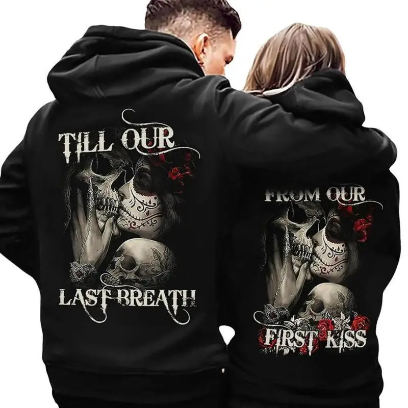 Skull And Rose Couple Hoodie, From Our First Kiss Till Our Last Breath Graphic Couple Matching Outfits Hoodies Casual for Women for Men, Perfect Gift unisex stylish outdoor hoodie camisetas  comodas boyfriend  tees