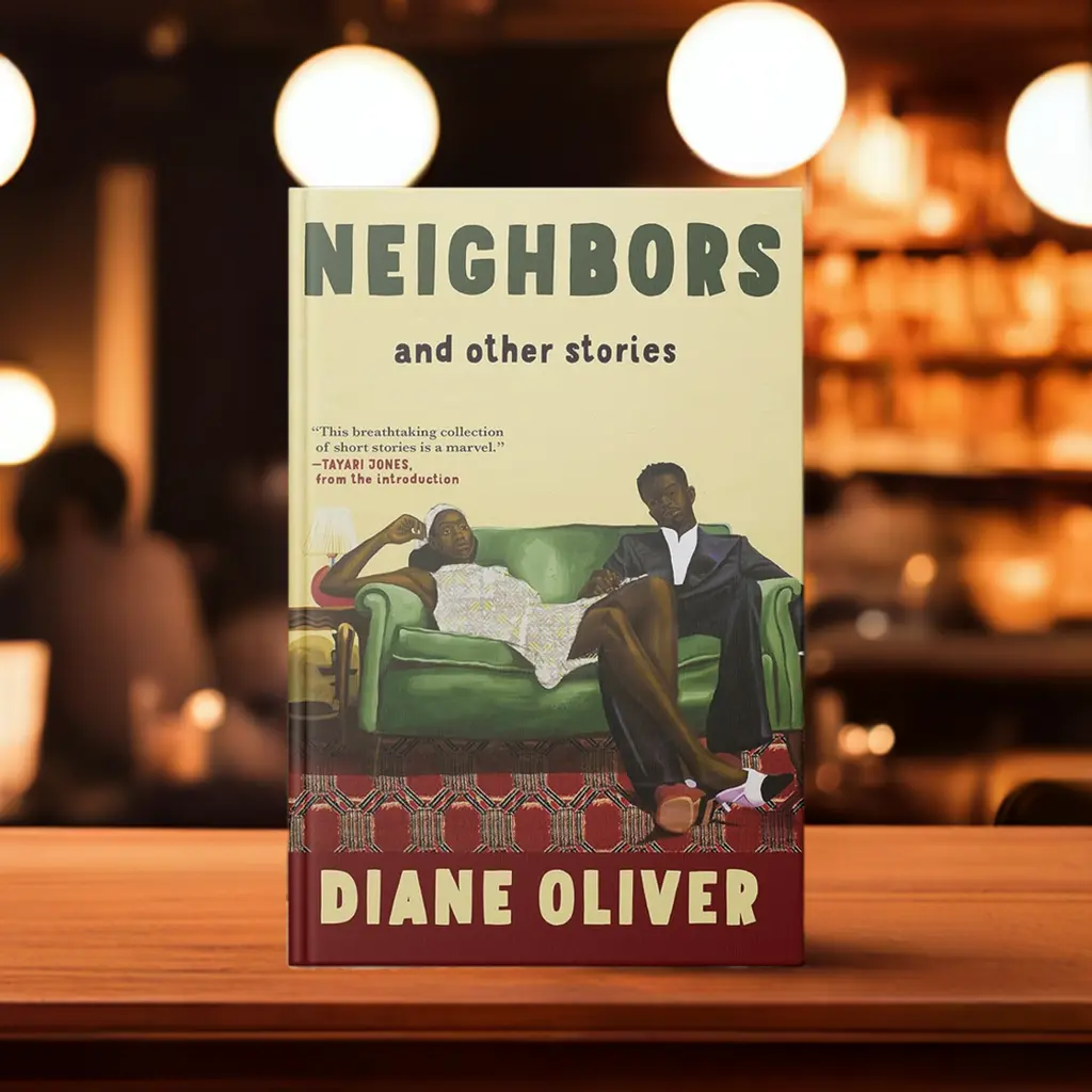Neighbors and Other Stories by Diane Oliver (Hardcover)