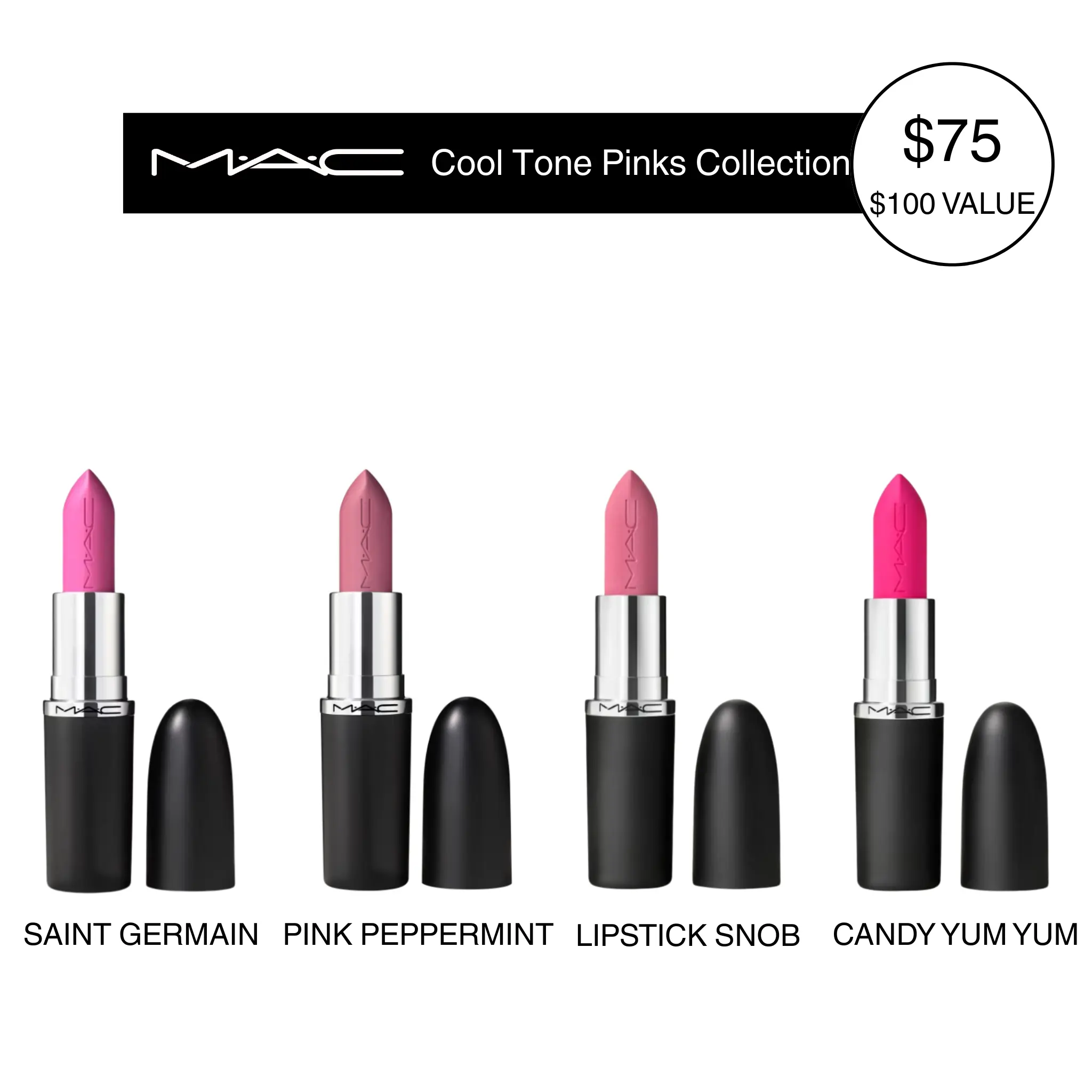 MAC Cool Tone Pinks Collection | Saint Germain, Pink Peppermint | Snob & Candy Yum Yum | Sleek Satin Lipstick, 4-piece Lip Set